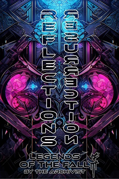 Reflection's Resurrection