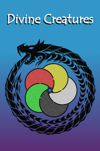 [Stubbed because of Rewrite] Divine Creatures