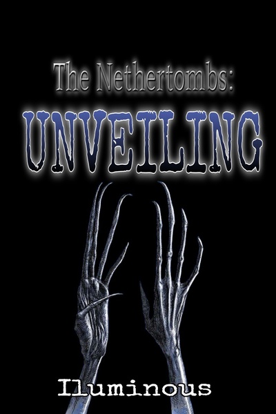The Nethertombs: Unveiling