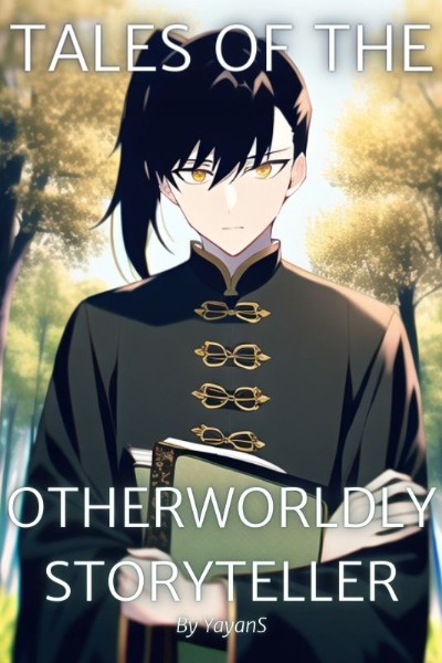 Tales of the Otherworldly Storyteller