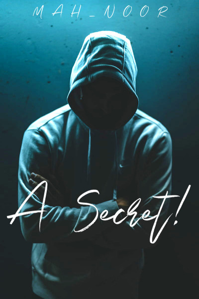 A SECRET