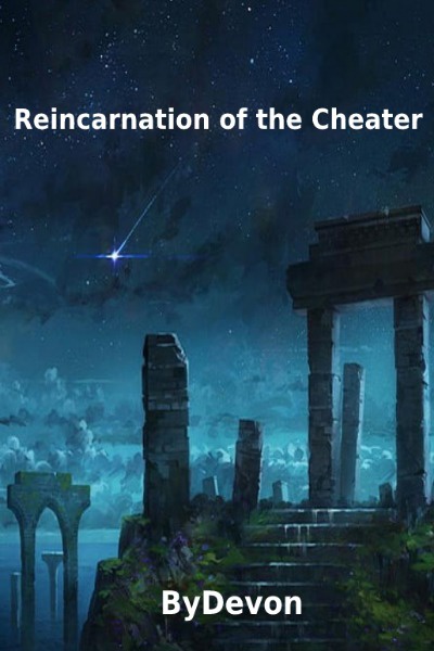 Reincarnation of the Cheater