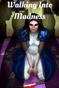 Walking Into Madness