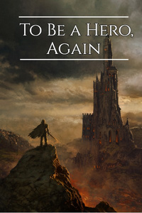 To Be a Hero, Again