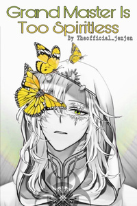 Grand Master Is Too Spiritless