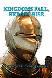 Kingdoms Fall, Heroes Rise