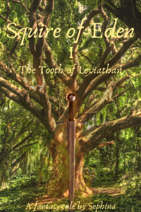 Squire of Eden 1: The Tooth of Leviathan