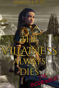 The Villainess Always Dies (I'm screwed!)