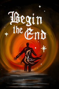 Begin the End