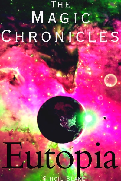 EUTOPIA: The Magic Chronicles