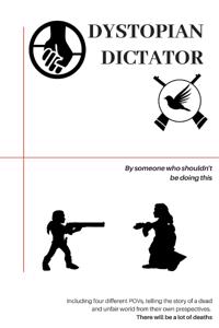 Dystopian Dictator