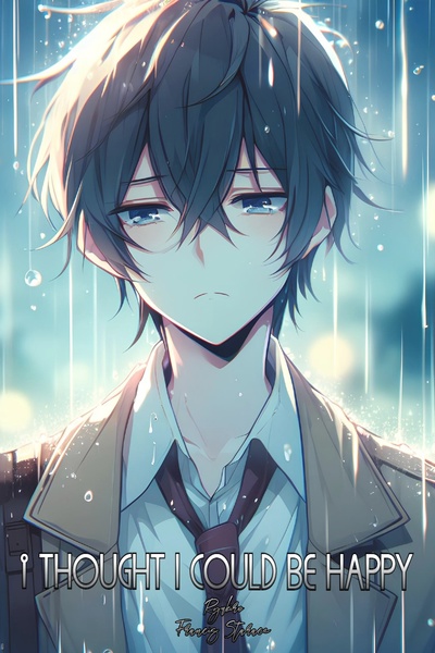 I Thought i could be happy