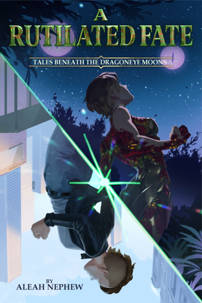 A Rutilated Fate (Tales Beneath the Dragoneye Moons)
