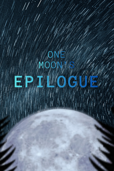One Moon's Epilogue