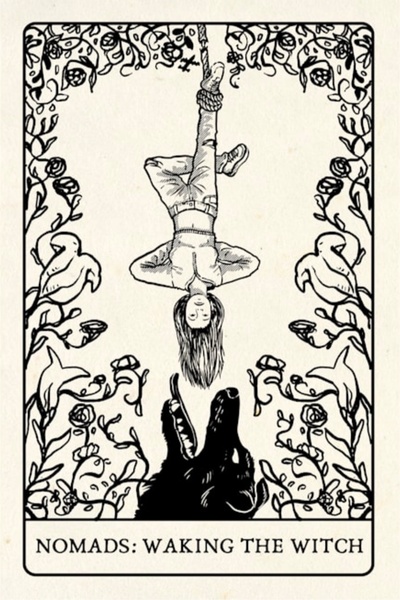 Nomads, Vol. 1: Waking the Witch