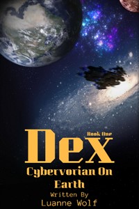 DEX - Cybervorian on Earth