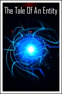 The Tale of an Entity