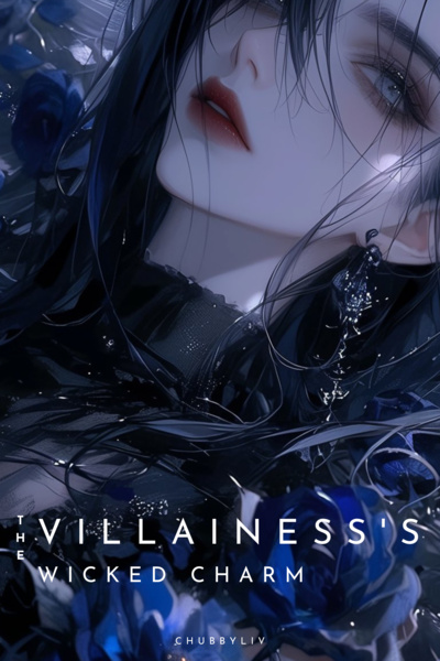 The Villainess’s Wicked Charm