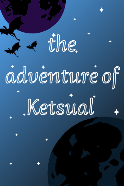 The Adventure of Ketsual