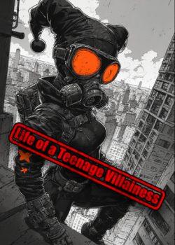 Life of a Teenage Villainess.