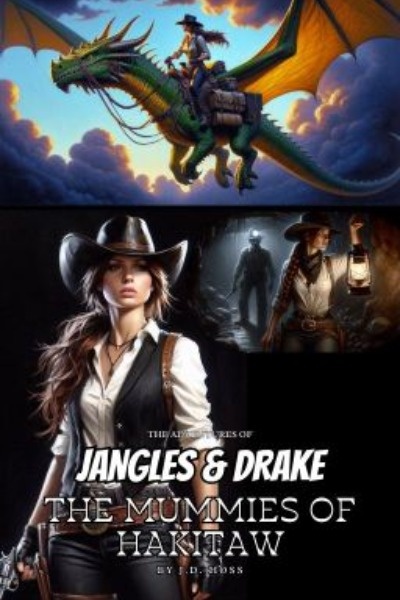 Jangles & Drake: The Mummies of Hakitaw