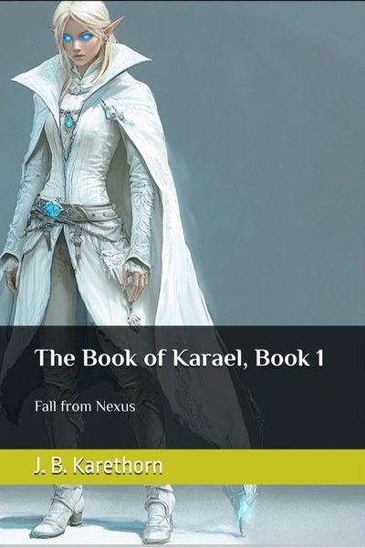 The Book of Karael, Book 1