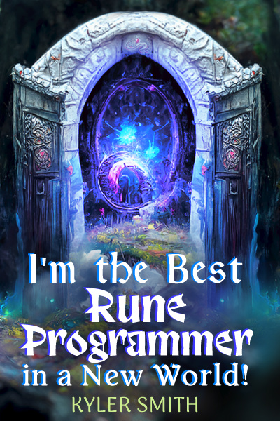 I'm the Best Rune Programmer in a New World!