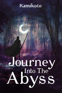 Journey Into The Abyss: A Progression Fantasy