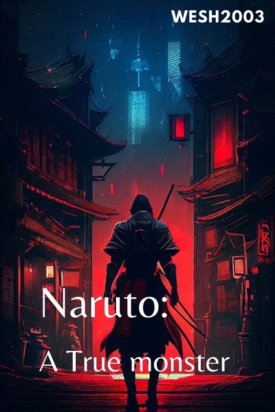 Naruto: A True Monster