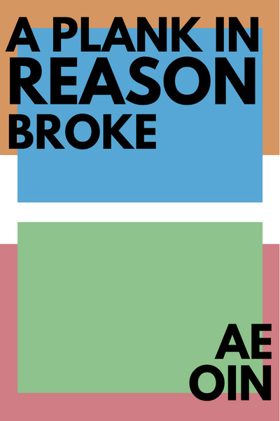 a plank in reason broke