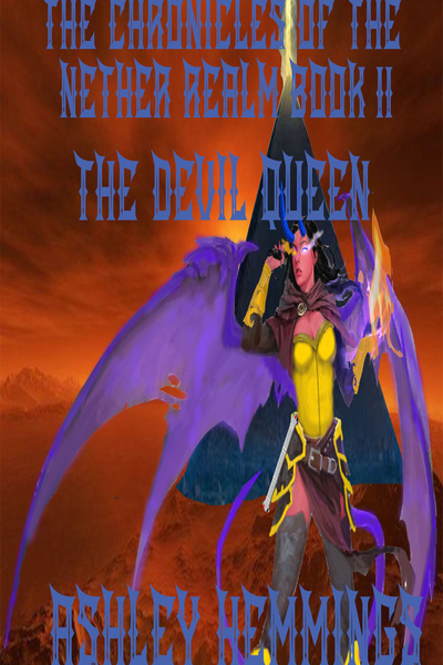 (The Chronicles of the Nether Realm Book II) The Devil Queen