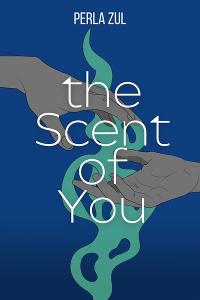 The Scent of You