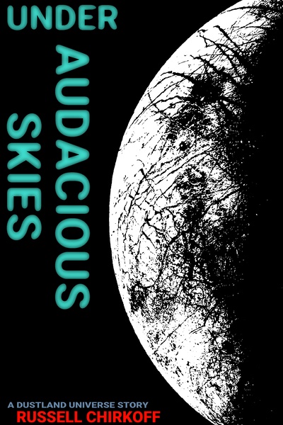 Under Audacious Skies