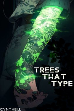 Trees that Type